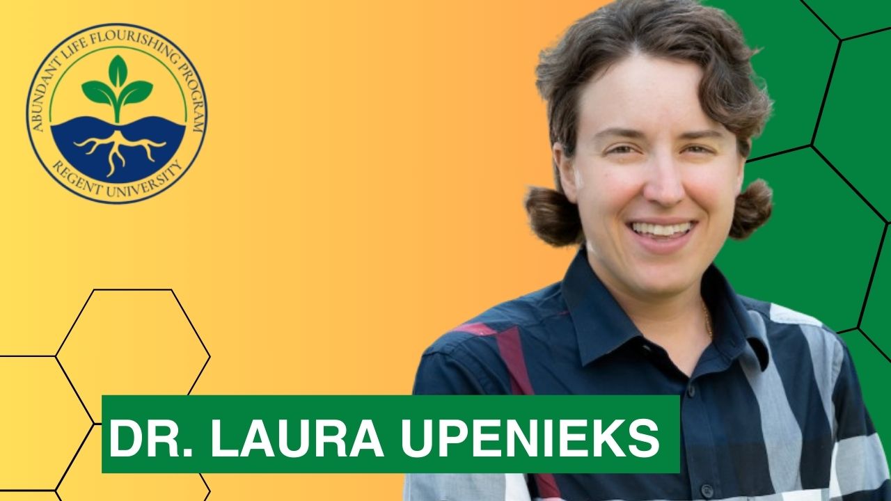 Abundant Life Flourishing with Dr Laura Upenieks (Baylor)